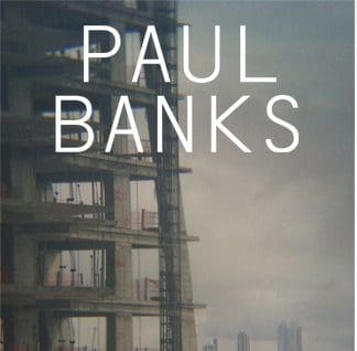 Win Tickets to Paul Banks of Interpol - Fonda Theatre