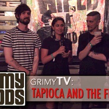 Grimy TV Tapioca and the Flea Interview photo