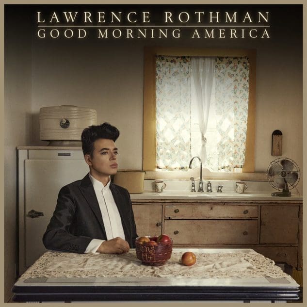 Lawrence Rothman's Anxiety Living in 'Trump Country'—Good Morning, America LP Due 7/16